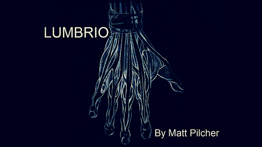 【Murphy's Magic DL】 『ルンブリオ』 マット・ピルチャー / LUMBRIO by Matt Pilcher video DOWNLOAD