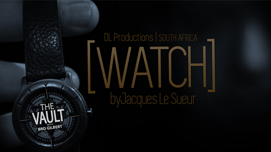 【Murphy's Magic DL】『ザ・ヴォルト - ウォッチ』 ジャック・ル・スーア / The Vault - WATCH by Jaques Le Sueur Mixed Media DOWNLOAD