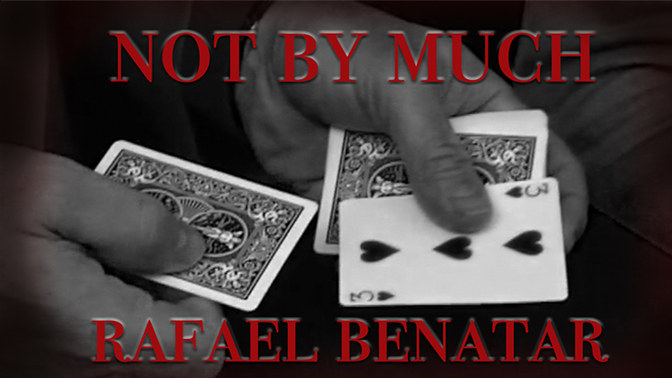 【Murphy's Magic DL】Not by Much by Rafael Benatar video DOWNLOAD