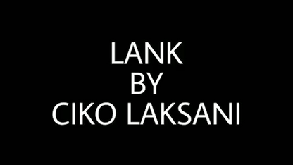 【Murphy's Magic DL】LANK by Ciko Laksani video DOWNLOAD