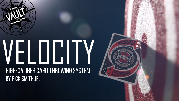 【Murphy's Magic DL】The Vault - Velocity: High-Caliber Card Throwing System by Rick Smith Jr. video DOWNLOAD