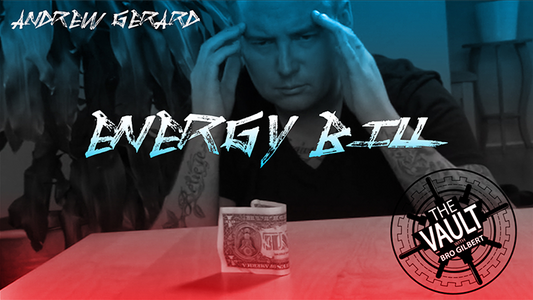 【Murphy's Magic DL】 『ザ・ボルト エナジービル』 アンドリュー・ジェラード / The Vault - Energy Bill by Andrew Gerard video DOWNLOAD