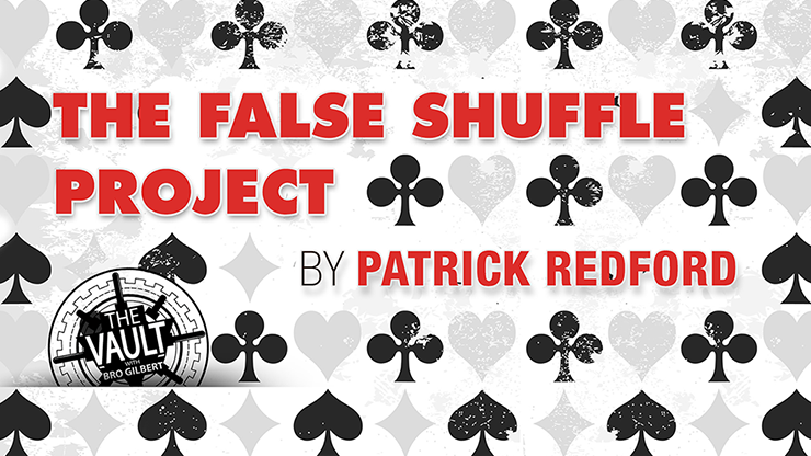 【Murphy's Magic DL】The Vault - False Shuffle Project by Patrick Redford video DOWNLOAD
