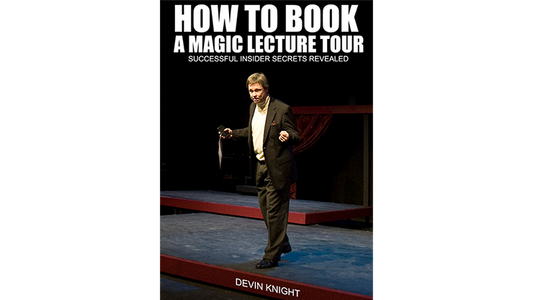 【Murphy's Magic DL】 『ソー・ユー・ウォント・トゥ・ドゥ・ア・マジック・レクチャー・ツアー』 デビン・ナイト / So You Want To Do A Magic Lecture Tour by Devin Knight eBook DOWNLOAD