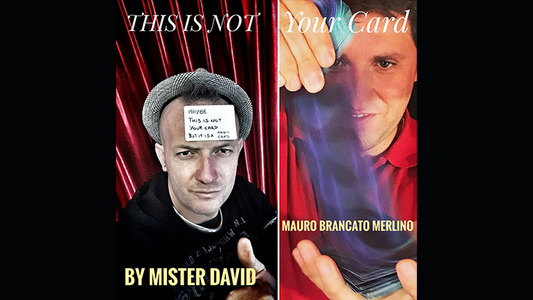 【Murphy's Magic DL】 『ディス・イズ・ノット・ユア・カード』 ミスター・デイビッド・アンド・マウロ・ブランカート・メルリーノ / This is Not Your Card by Mister David and Mauro Brancato Merlino (With Gimmick) video DOWNLOAD