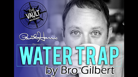 【Murphy's Magic DL】 『ザ・ボルト・ウォーター・トラップ』 ブロ・ギルバート / The Vault - Water Trap by Bro Gilbert (From the TA Box Set) video DOWNLOAD