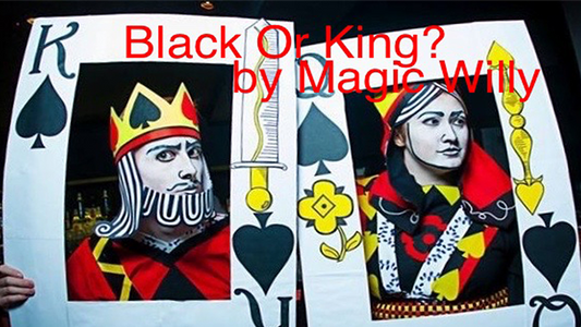 【Murphy's Magic DL】 『ブラック・オア・キング』 マジック・ウィリー・ルイジ・ボスキア / BLACK OR KING? by Magic Willy (Luigi Boscia) video DOWNLOAD