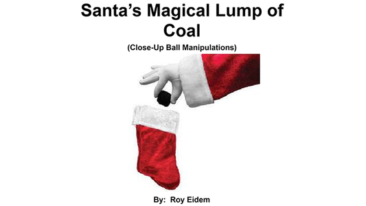 【Murphy's Magic DL】 『サンタズ・マジカル・ランプ・オブ・コール』 ロイ・ワ・アイデム / Santa's Magical Lump of Coal by Roy W. Eidem eBook