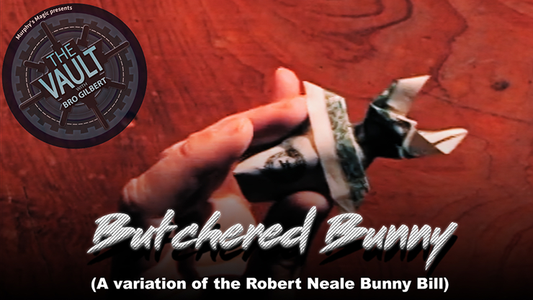【Murphy's Magic DL】 『ザ・ボールト・ブッチャード・バニー』 マーフィーズ・マジック / The Vault - Butchered Bunny (A variation of the Robert Neale Bunny Bill) video DOWNLOAD