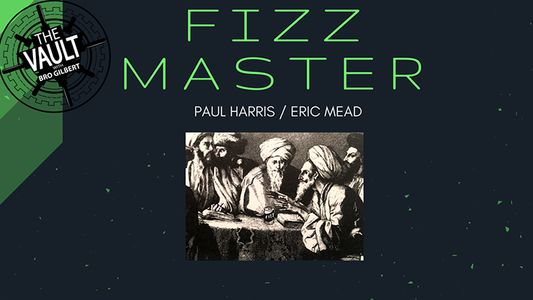 【Murphy's Magic DL】 『ザ・ボールト・フィズ・マスター』 ポール・ハリス・エリック・ミード / The Vault - Fizz Master by Paul Harris and Eric Mead video DOWNLOAD