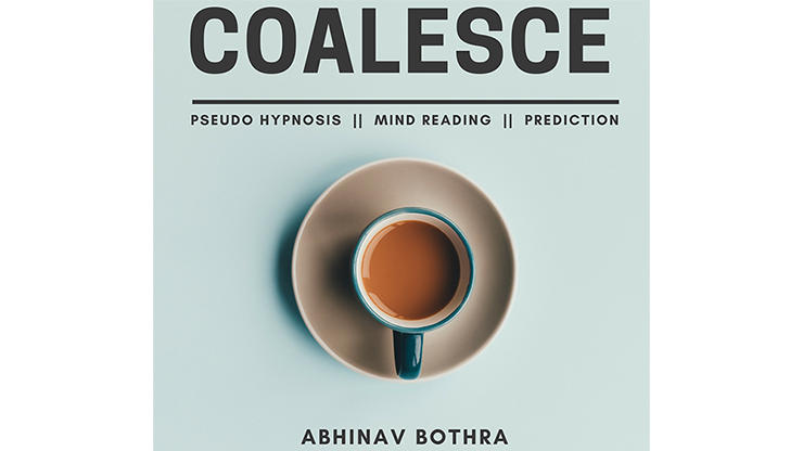 【Murphy's Magic DL】COALESCE by Abhinav Bothra eBook DOWNLOAD