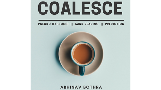 【Murphy's Magic DL】 『コアレース』 アビナブ・ボトラ / COALESCE by Abhinav Bothra eBook DOWNLOAD