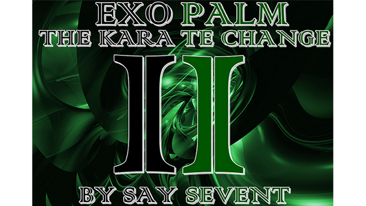 【Murphy's Magic DL】 『エクソパーム ザ カラテ チェンジ』 セイセブンT / EXOPALM THE KARATE CHANGE by SaysevenT video DOWNLOAD