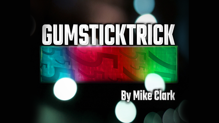 【Murphy's Magic DL】Gum Stick Trick by Mike Clark video DOWNLOAD