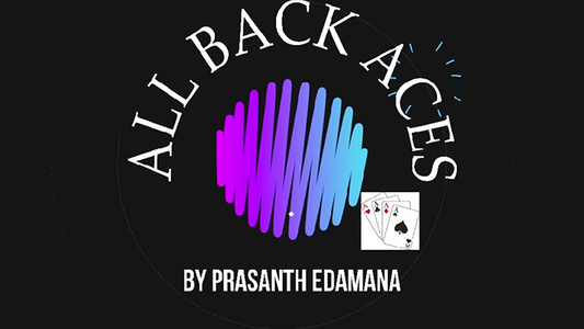 【Murphy's Magic DL】 『オールバックエース』 プラサント・エダマナ / All Back Aces by Prasanth Edamana video DOWNLOAD
