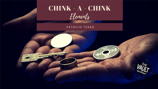 【Murphy's Magic DL】 『チンカチンクエレメンツ』 パトリシオ・テラン / The Vault - CHINK-A-CHINK Elements by Patricio Ter?n video DOWNLOAD