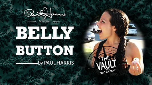 【Murphy's Magic DL】 『ザ・ボルト・ベリーバトン』 ポール・ハリス / The Vault - Belly Button by Paul Harris video DOWNLOAD