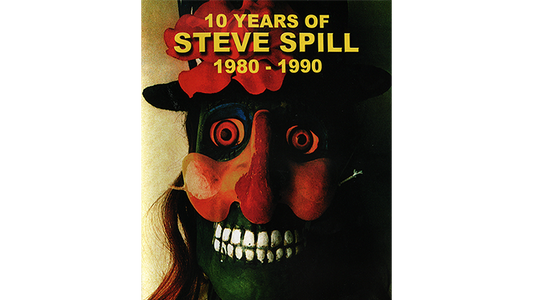 【Murphy's Magic DL】 『10イヤーズ・オブ・スティーブ・スピル・1980・1990』 スティーブ・スピル / 10 Years of Steve Spill 1980 - 1990 by Steve Spill video DOWNLOAD