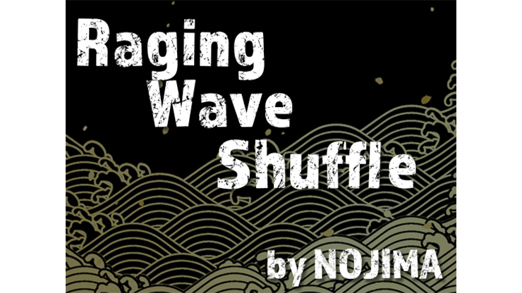 【Murphy's Magic DL】Raging Wave Shuffle by NOJIMA video DOWNLOAD