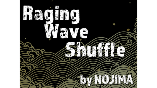 【Murphy's Magic DL】 『レイジングウェーブシャッフル』 ノジマ / Raging Wave Shuffle by NOJIMA video DOWNLOAD