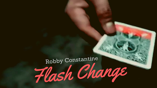 【Murphy's Magic DL】 『フラッシュ・チェンジ』 ロビー・コンスタンティン / Flash Change by Robby Constantine video DOWNLOAD