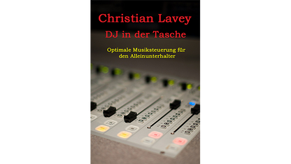 【Murphy's Magic DL】 『DJインマイポケット』 クリスチャン・ラヴェイ / DJ in der Tasche (DJ in my Pocket) English/ German versions included by Christian Lavey eBook DOWNLOAD