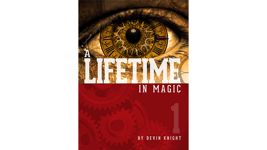 【Murphy's Magic DL】 『ア・ライフタイム・イン・マジック・ボリューム・1』 デビン・ナイト / A Lifetime In Magic Vol.1 by Devin Knight eBook DOWNLOAD