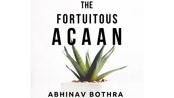 【Murphy's Magic DL】『ザ・フォーチュイタス・エーシーエーエヌ』 アビナブ・ボトラ / The Fortuitous ACAAN by Abhinav Bothra Mixed Media DOWNLOAD