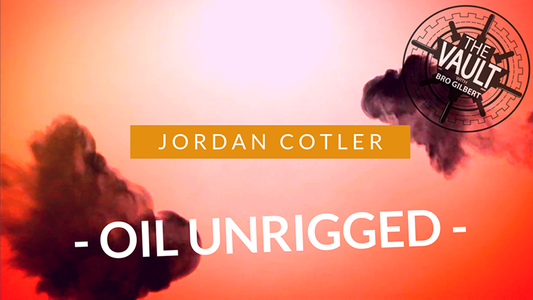 【Murphy's Magic DL】 『ザ・ボルト・オイル・アンリグド』 ジョーダン・コトラー・ビッグ・ブラインド・メディア / The Vault - Oil Unrigged by Jordan Cotler and Big Blind Media video DOWNLOAD