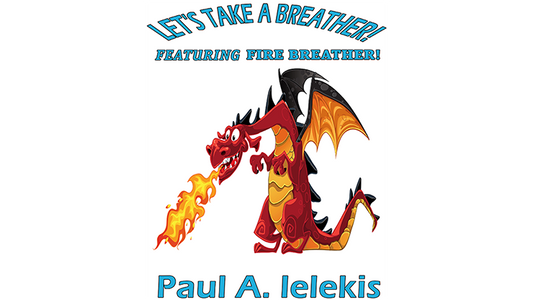 【Murphy's Magic DL】『レッツ・テイク・ア・ブリーザー』 ポール・A・レレキス / Let's Take A Breather by Paul A. Lelekis Mixed Media DOWNLOAD