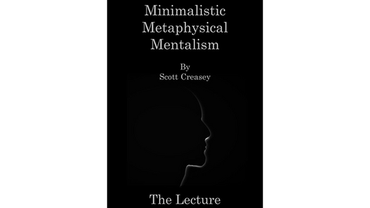 【Murphy's Magic DL】 『ミニマリスティック メタフィジカル メンタリズム ザ レクチャー』 スコット・クリージー / Minimalistic, Metaphysical, Mentalism - The Lecture by Scott Creasey ebook DOWNLOAD