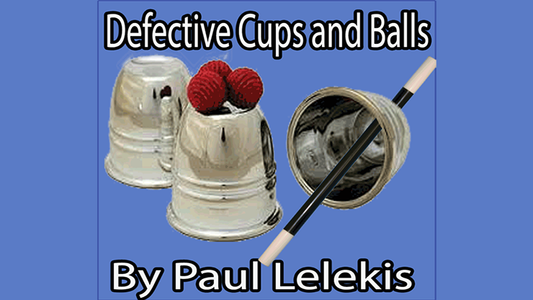【Murphy's Magic DL】 『デフェクティブカップスアンドボールズ』 ポール・ア・レレキス / Defective Cups & Balls by Paul a. Lelekis eBook DOWNLOAD