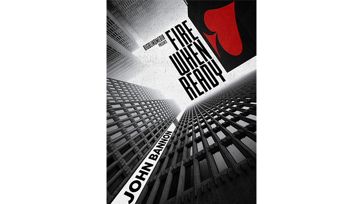 【Murphy's Magic DL】Fire When Ready by John Bannon video DOWNLOAD