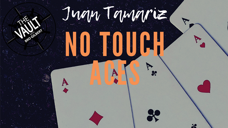 【Murphy's Magic DL】The Vault - No Touch Aces by Juan Tamariz video DOWNLOAD