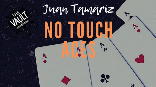 【Murphy's Magic DL】 『ザ・ボールト・ノータッチ・エイセス』 フアン・タマリズ / The Vault - No Touch Aces by Juan Tamariz video DOWNLOAD