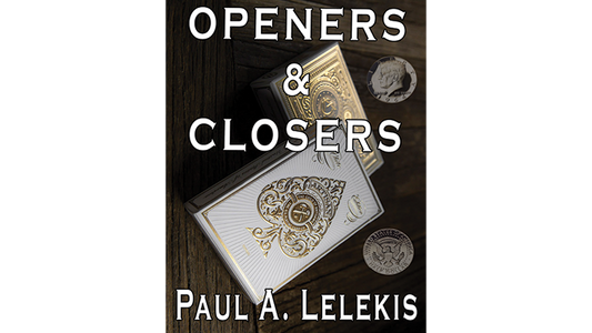 【Murphy's Magic DL】 『オープナーズ・アンド・クローザーズ 1』 ポール・A・レレキス / Openers & Closers 1 by Paul A. Lelekis eBook DOWNLOAD