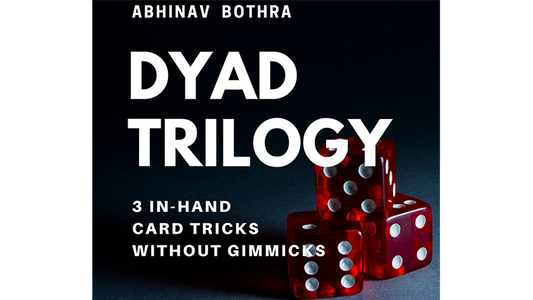 【Murphy's Magic DL】 『ダイアドトリロジー』 アビナブ・ボトラ / DYAD TRILOGY by Abhinav Bothravideo DOWNLOAD