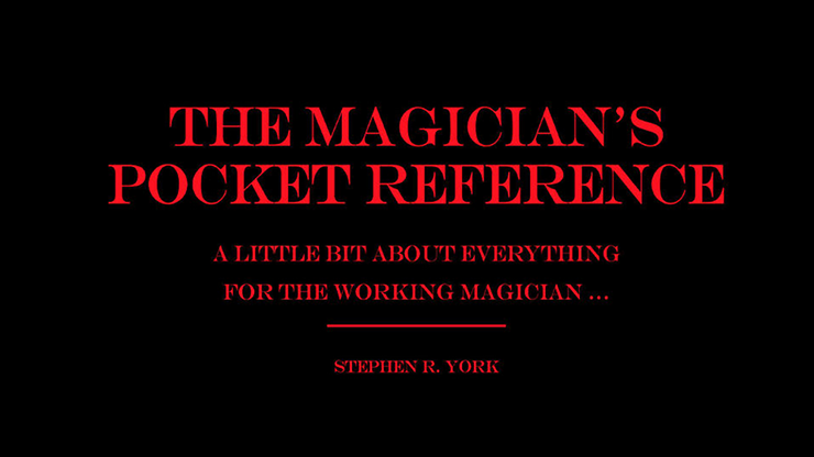 【Murphy's Magic DL】The Magician's Pocket Reference by Stephen R. York eBook DOWNLOAD