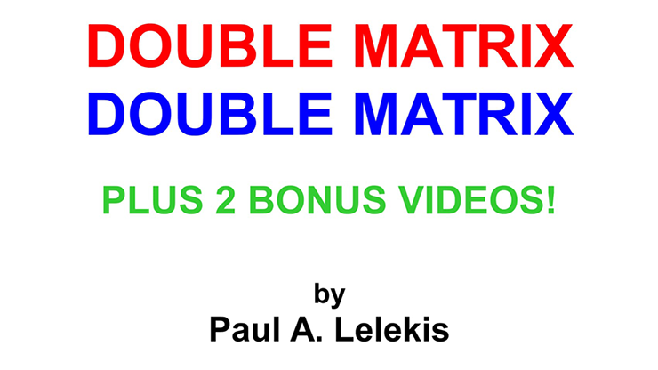 【Murphy's Magic DL】『ダブルマトリックス』 ポール・A・レレキス / DOUBLE MATRIX by Paul A. Lelekis Mixed Media DOWNLOAD