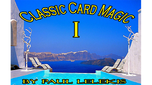 【Murphy's Magic DL】 『クラシックカードマジックアイ』 ポール・A・レレキス / Classic Card Magic I by Paul A. Lelekis eBook DOWNLOAD