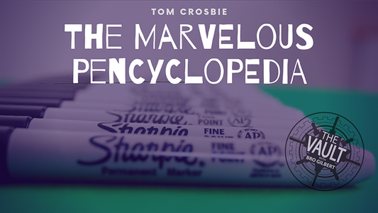 【Murphy's Magic DL】 『ザ・マーベラスペンシクロペディア』 トム・クロスビー / The Vault - The Marvelous Pencyclopedia by Tom Crosbie video DOWNLOAD