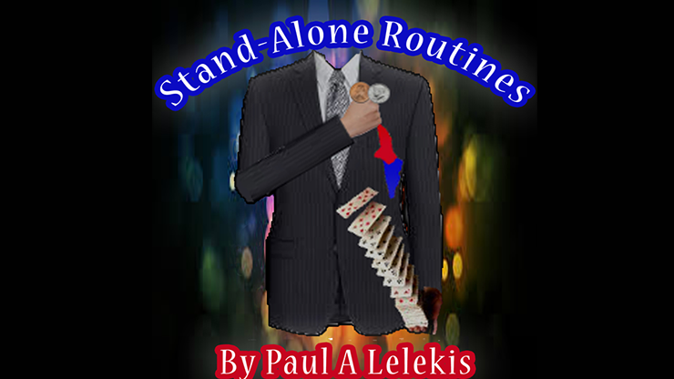 【Murphy's Magic DL】『スタンドアロンルーチン』 ポール・A・レレキス / STAND-ALONE ROUTINES by Paul A. Lelekis Mixed Media DOWNLOAD
