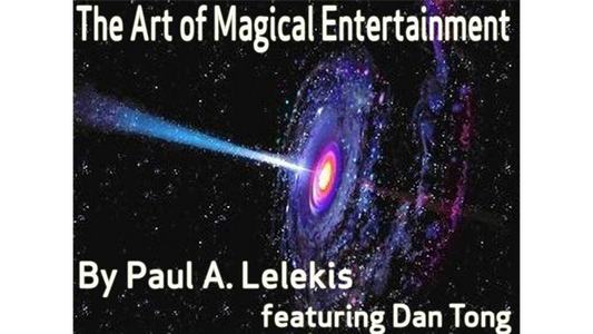 【Murphy's Magic DL】『ザ・アート・オブ・マジカル・エンターテインメント』 ポール・A・レレキス / The Art of Magical Entertainment by Paul A. Lelekis Mixed Media DOWNLOAD