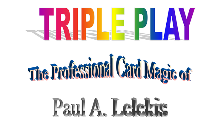 【Murphy's Magic DL】『トリプル・プレイ』 ポール・A・レレキス / Triple Play by Paul A. Lelekis Mixed Media DOWNLOAD