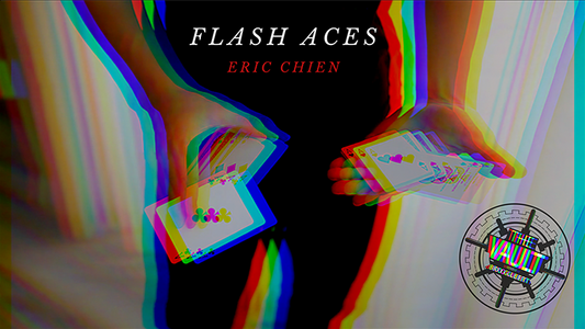 【Murphy's Magic DL】 『ザ・ボルト フラッシュエース』 エリック・チエン / The Vault - Flash Aces by Eric Chien video DOWNLOAD