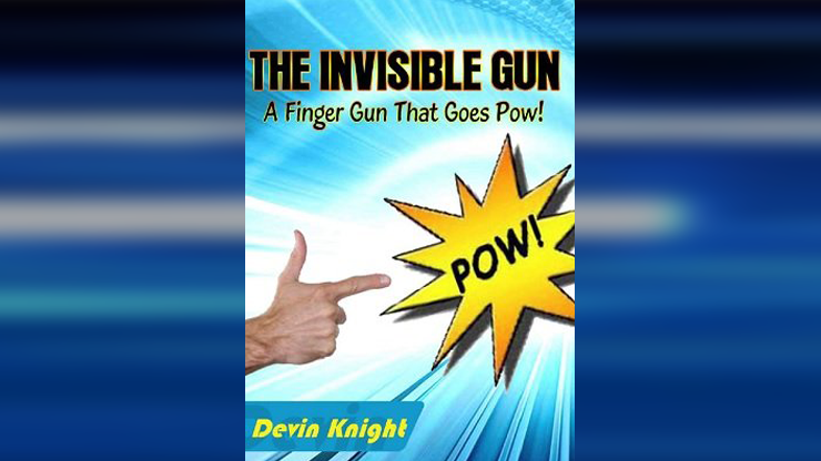 【Murphy's Magic DL】INVISIBLE GUN by Devin Knight ebook DOWNLOAD