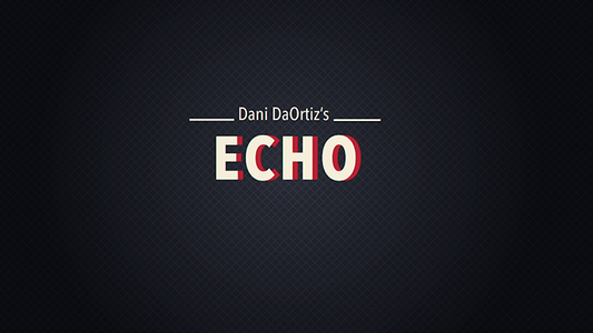 【Murphy's Magic DL】 『エコー ダニーズ サード ウェポン』 ダニ・ダオルティス / Echo: Dani's 3rd Weapon by Dani DaOrtiz - video Download