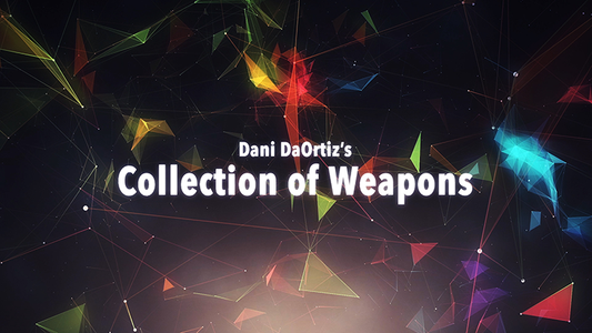 【Murphy's Magic DL】 『ダニーズ・コレクション・オブ・ウェポンズ』 ダニ・ダオルティス / Dani's Collection of Weapons by Dani DaOrtiz video DOWNLOAD
