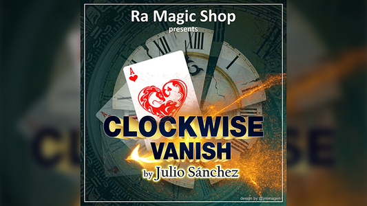 【Murphy's Magic DL】 『クロックワイズバニッシュ』 ラ・マジック・ショップとフリオ・サンチェス / Clockwise Vanish by Ra Magic Shop and Julio Sanchez video DOWNLOAD