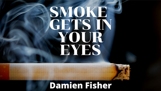 【Murphy's Magic DL】 『スモーク・ゲッツ・イン・ユア・アイズ』 ダミアン・フィッシャー / Smoke Get's in Your Eyes by Damien Fisher video DOWNLOAD
